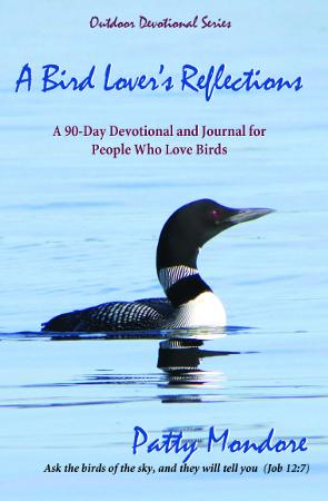 A Bird Lover’s Reflections by Patty Mondore