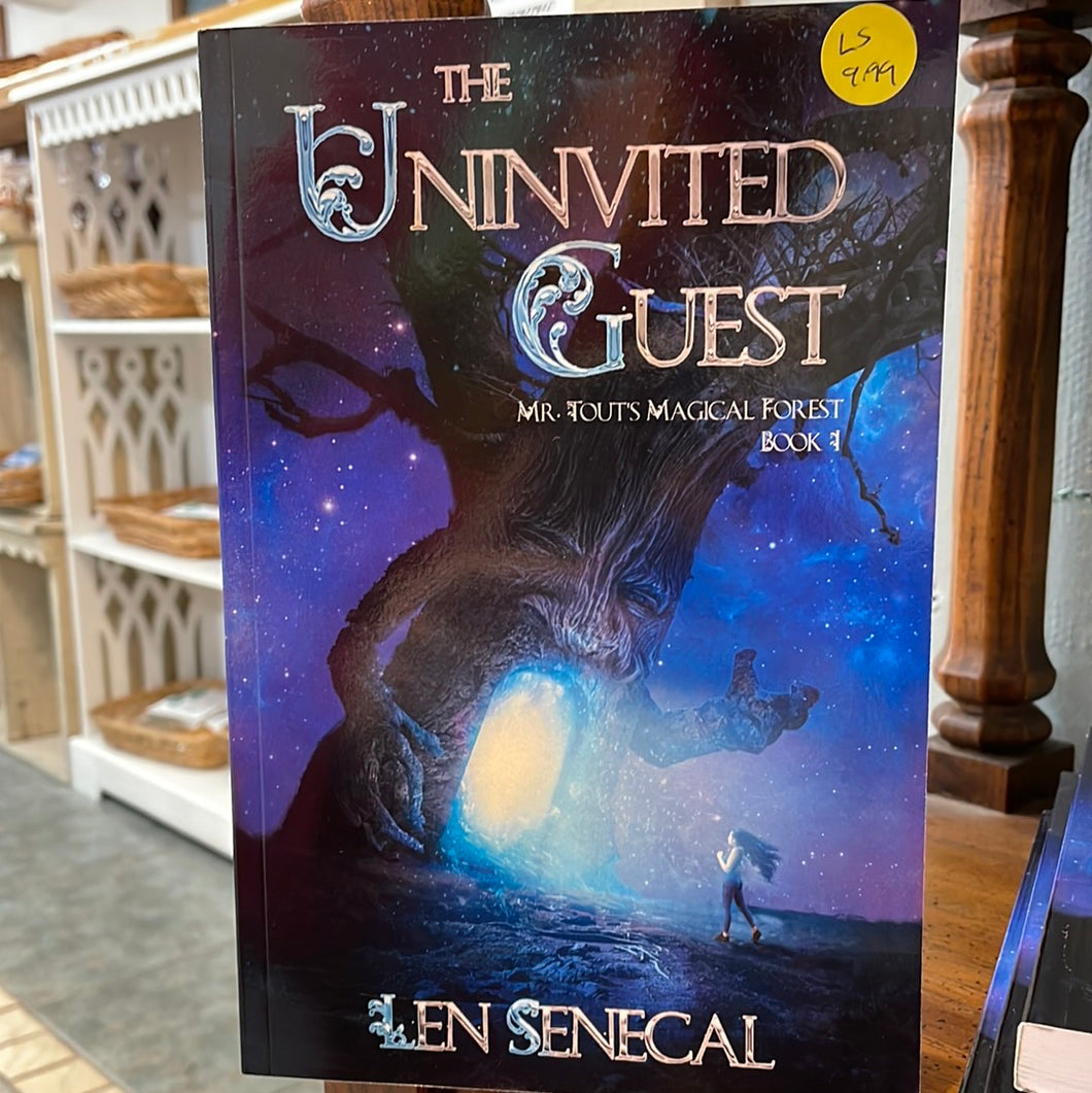 The Uninvited Guest by Len Senecal