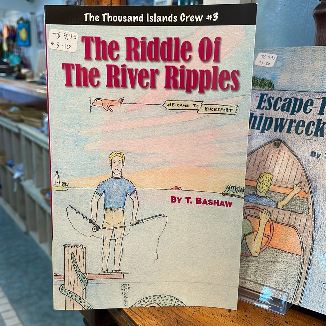 The Riddle of the River Ripples by Timothy Bashaw